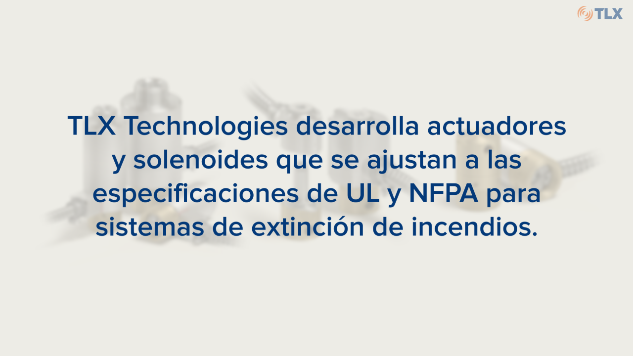 Descubra las excepcionales características de nuestros solenoides y actuadores más rápidos y duraderos para sistemas de extinción de incendios y que pueden ser fabricados a la medida de sus necesidades.